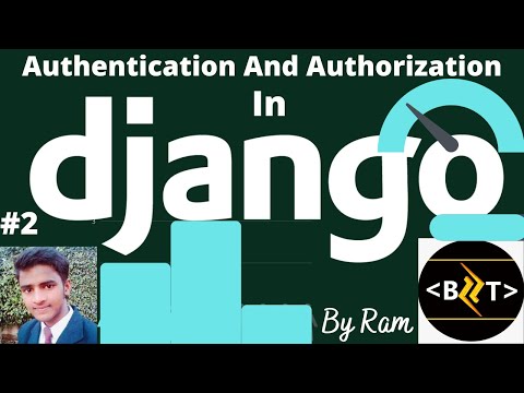 Login | Login In Django | Authentication And Authorization In Django | B2T | By B2T