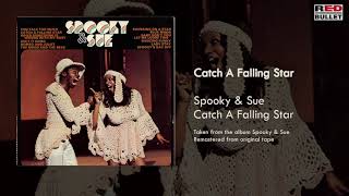 Spooky &amp; Sue - Catch A Falling Star (Taken from the album Spooky &amp; Sue)