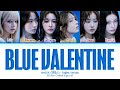 NMIXX Blue Valentine English Ver Lyrics Color Coded Lyrics mp3