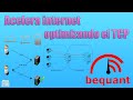 Acelera internet optimizando el TCP. Bequant