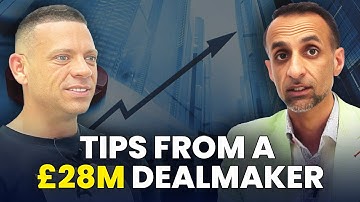 How to Be a Successful Dealmaker: Tips from a £28M Dealmaker ft. Liam Ryan | Shaz Nawaz