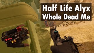 Half Life Alyx was my first Half Life game