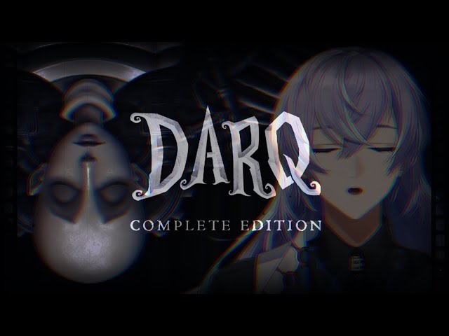 【DARQ】悪夢を彷徨う鑑定士【星導ショウ/にじさんじ】のサムネイル