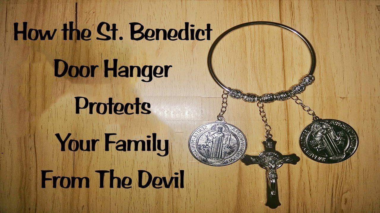 How The St Benedict Door Hanger Protects Your Family From The Devil how-the-st-benedict-door-hanger-protects-your-family-from-the-devil