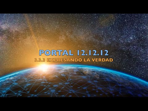 Meditación Portal 12.12.12 • 3.3.3 Expresando la Verdad