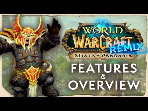 World of Warcraft: WoW REMIX: Mists of Pandaria | Overview and Features