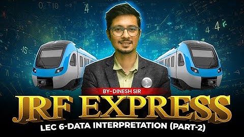 𝐃𝐚𝐭𝐚 𝐈𝐧𝐭𝐞𝐫𝐩𝐫𝐞𝐭𝐚𝐭𝐢𝐨𝐧 (𝐏𝐚𝐫𝐭 - 𝟐) | 𝐉𝐑𝐅 𝐄𝐱𝐩𝐫𝐞𝐬𝐬 | 𝐂𝐒𝐈𝐑 𝐍𝐄𝐓 𝐀𝐩𝐭𝐢𝐭𝐮𝐝𝐞 | 𝐋 𝟎𝟔 | 𝐈𝐅𝐀𝐒