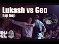 Lukash vs geo  duel 4  hip hop 1 vs 1  boombox