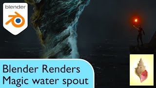 Blender Render #106 - Magic water spout (Oct, 2022)