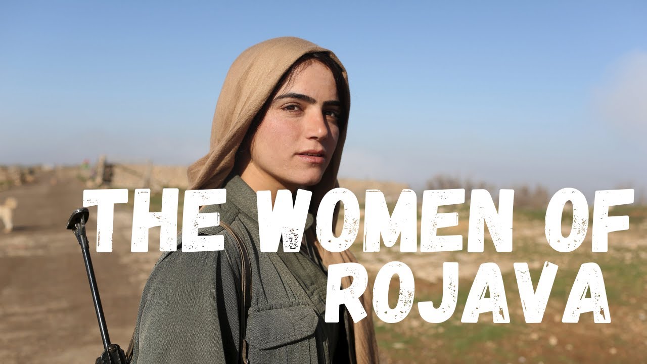 The Women Revolution of Rojava
