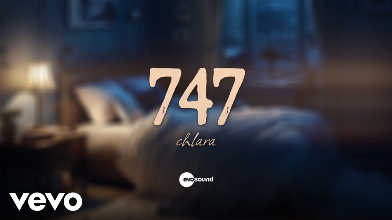 Chlara - 747 (Lyric Video)