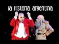 PINTI La Historia Argentina en 8 minutos    MONOLOGO COMPLETO