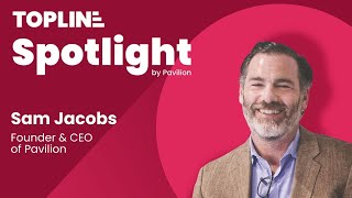 SPOTLIGHT: How CEO Sam Jacobs Is Redefining Pavilion’s Identity