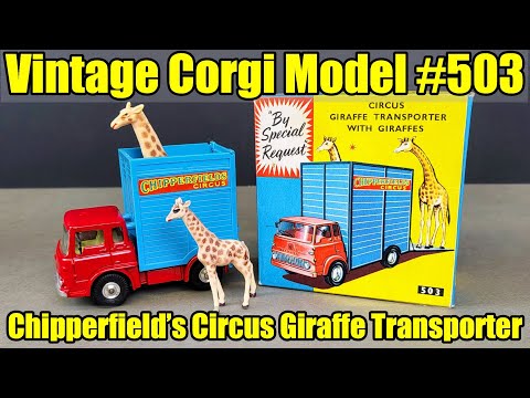 Vintage Corgi - Model #503 - CHIPPERFIELDS CIRCUS - Giraffe