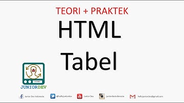 Membuat Tabel HTML yang Bagus | Tutorial HTML (part 7)