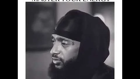 NIPSEY HUSSLE MASTER YOUR ENERGY