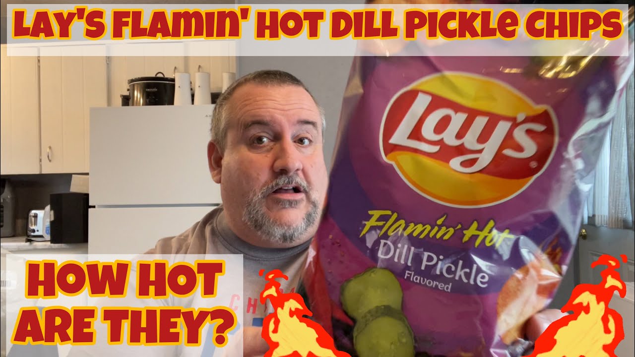 Lay's Flamin' Hot Dill Pickle Chips YouTube