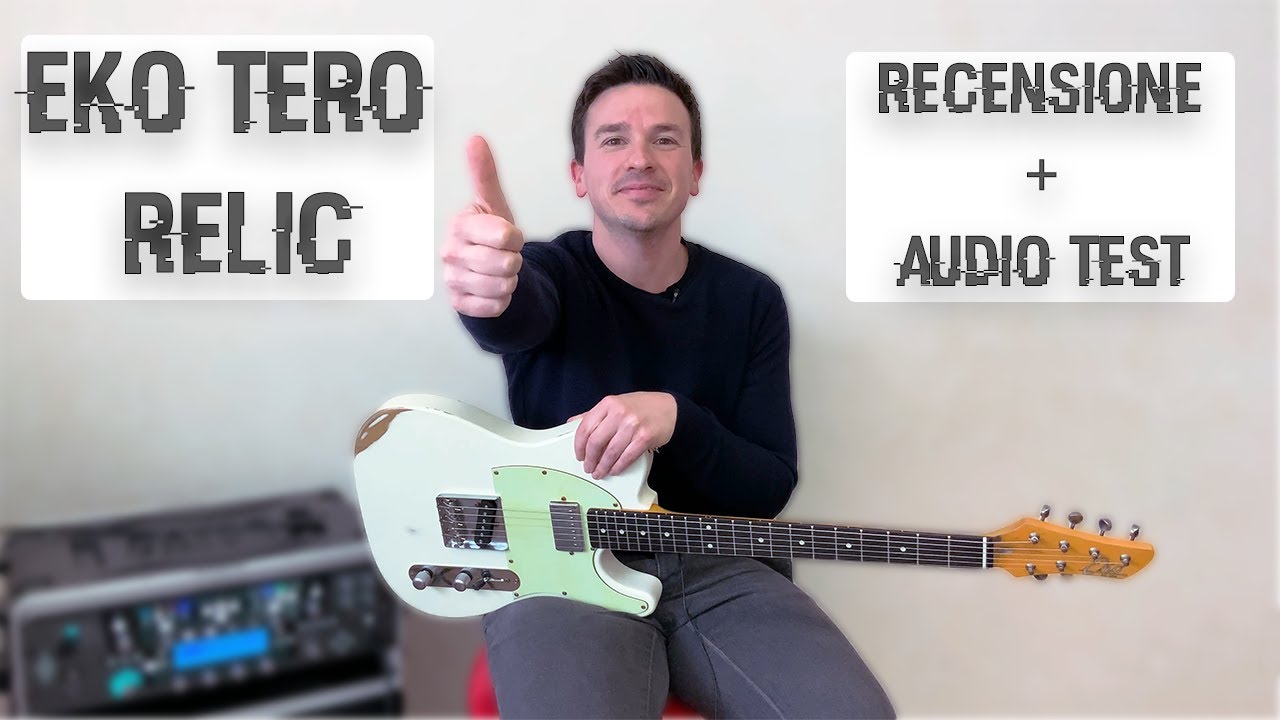 Eko Tero Relic - Recensione + Audio Test