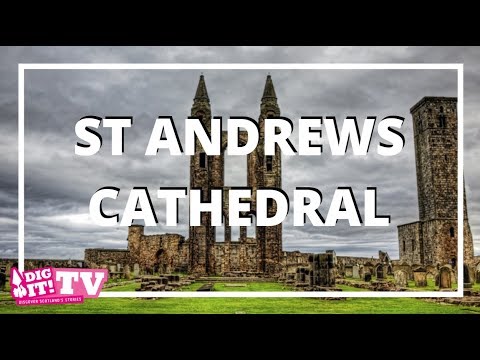 Exploring St Andrews Cathedral | Dig It! TV