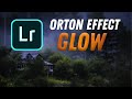 Orton Effect (Soft Glow) in Landscape Images using Lightroom CC