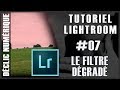 Tuto Lightroom #07 : Filtre dégradé