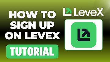 LEVEX- How to create an account on Levex (Step-by-Step Levex Sign Up Tutorial)