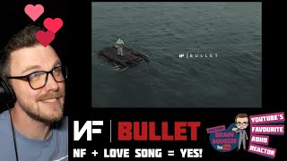 NF - BULLET (UK Reaction) | HE DID A LOVE SONG AND ITS BEAUTIFUL!