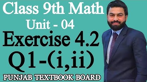 Class 9th Math Unit 4-Exercise 4.2 Question 1 (i,ii)-9 Maths Exercise 4.2-Solve by Algebraic Formula