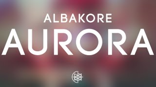 Albakore - Aurora