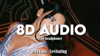 Dua Lipa - Levitating 8D Audio