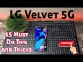 LG Velvet 5G | 15 Must Do Tips and Tricks!