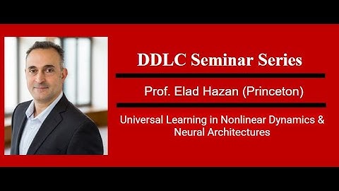 DDLC Seminars - Prof. Elad Hazan