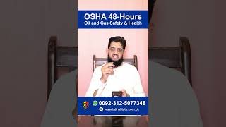 OSHA 48-Hour Oil and Gas Safety and Health #osha #osha48hour #safetycourse