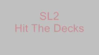 SL2 Hit The Decks 1992 chords