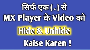 How to hide and unhide video in mx player || How to hide and unhide folder in mx player