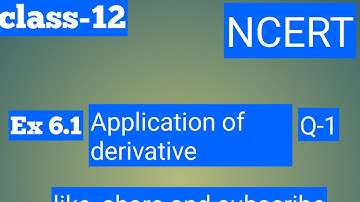 Class 12 Math Chapter6 Ex6.1 Class 12 Math Application of Derivatives Class - 12 Ex 6.1 Q2 NCERT