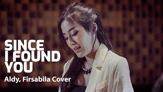 Aldy, Firsabila - Since I Found You (Christian Bautista Cover)