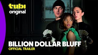 Billion Dollar Bluff | Official Trailer | A Tubi Original