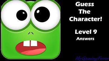 Guess The Character! - Level 9 Answers