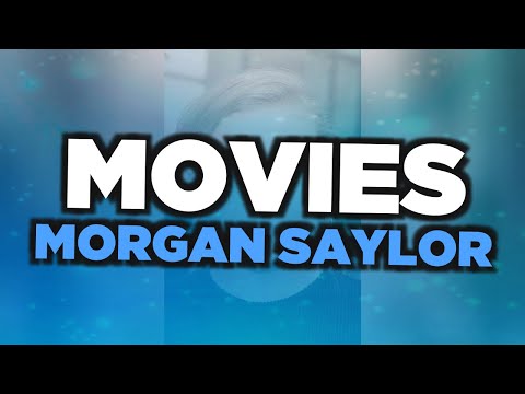 Best Morgan Saylor movies