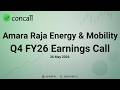 Amara Raja Energy & Mobility Q4 FY26 Earnings Conference Call | Concall.in
