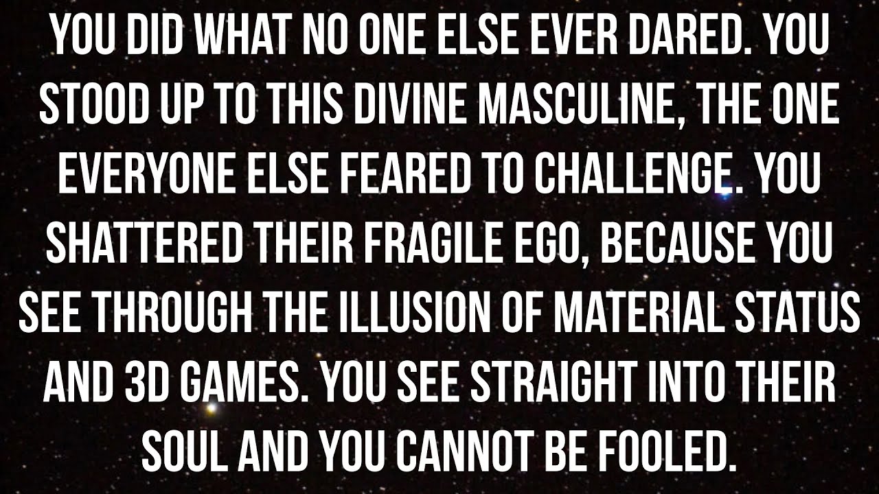 You Shattered His Ego Because You Are Not Impressed By The 3D And See Straight Into Their Soul...