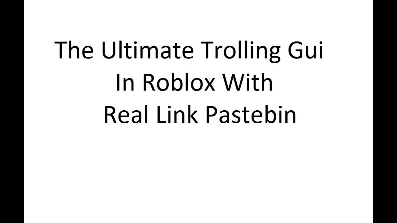 Ultimate Trolling Gui Real Link Youtube