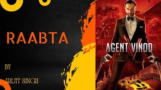 Raabta | Audio Track | Arijit Singh | Saif Ali Khan, Kareena Kapoor | Movie --Agent Vinod | Pritam..