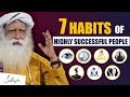 7 habits of highly successful people  success rules  wealth  frame  money  tips  sadhguru