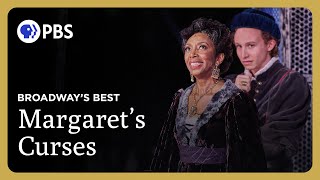 Queen Margaret&#39;s Curses | Richard III | Broadway&#39;s Best | Great Performances on PBS