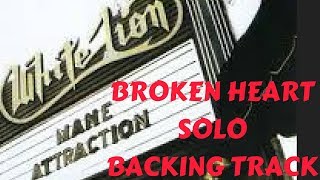 Video thumbnail of "WHITE LION "Broken Heart" SOLO BACKING TRACK"