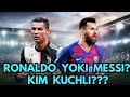 RONALDO KUCHLIMI YOKI MESSI? RONALDU YOKI MESSI? KIM KUCHLI?