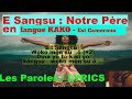 E sangsu  le notre pre en langue kako  est cameroun  lyrics