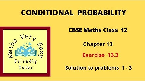 Cbse class 12 maths conditional  probability  chapter 13 exercise 13.3 1 - 3 in tamil ncert syllabus